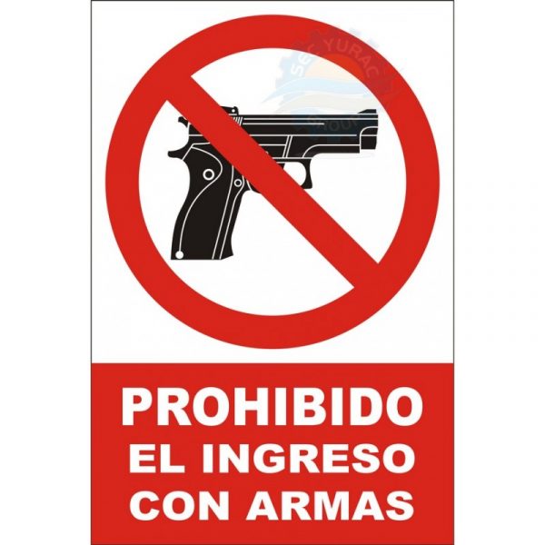 LETRERO PLASTICO PROHIBIDO USO ARMAS